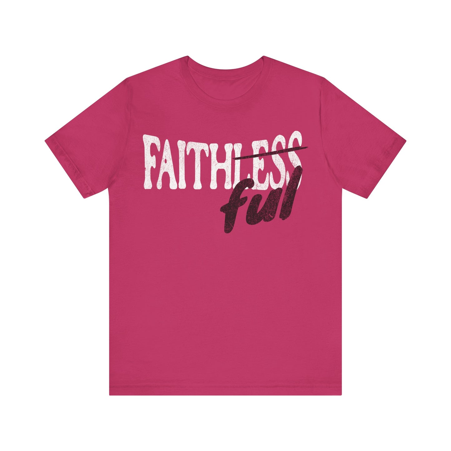 FAITHFUL | Unisex Jersey Short Sleeve Tee