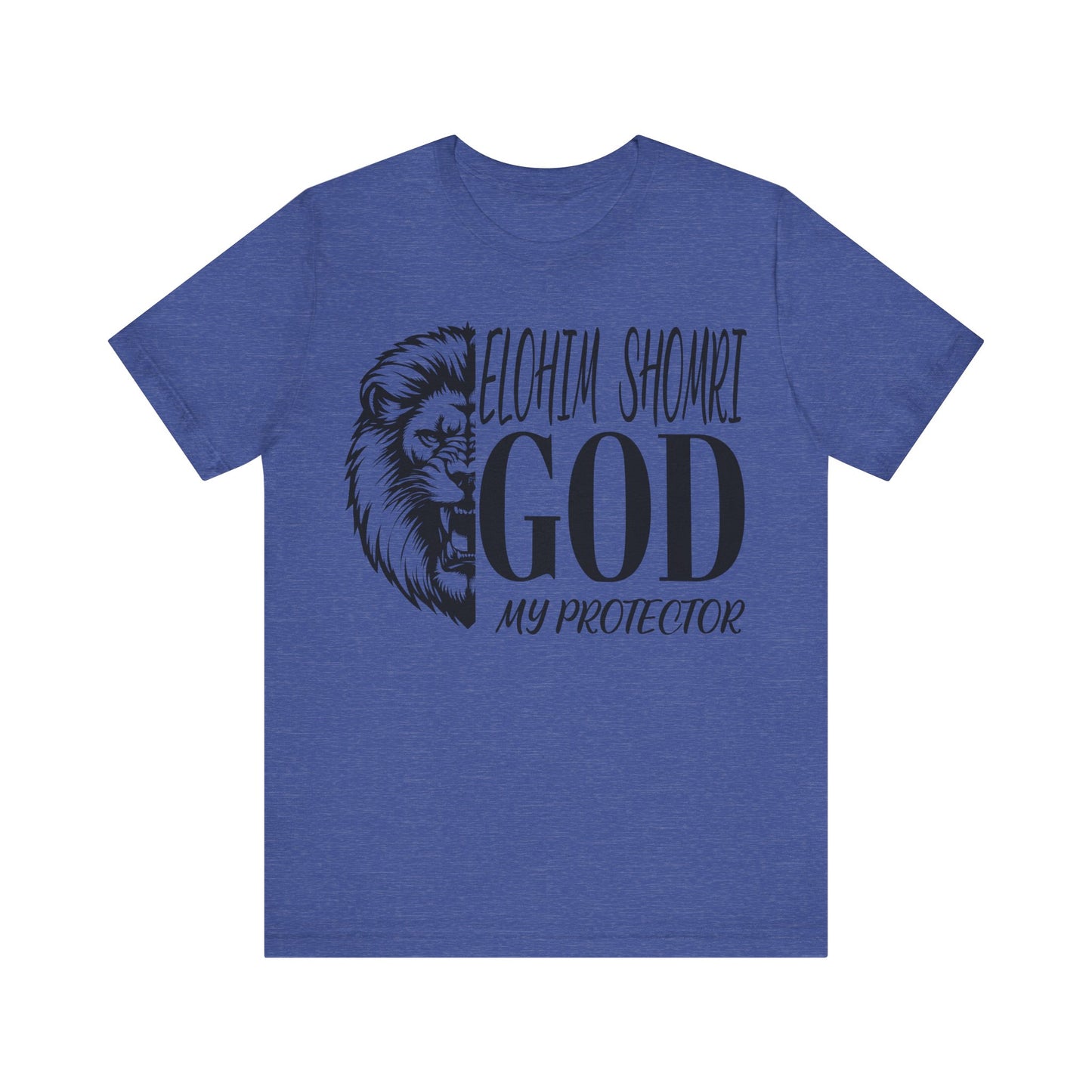 Elohim Shomri GOD My Protector | Unisex Jersey Short Sleeve Tee