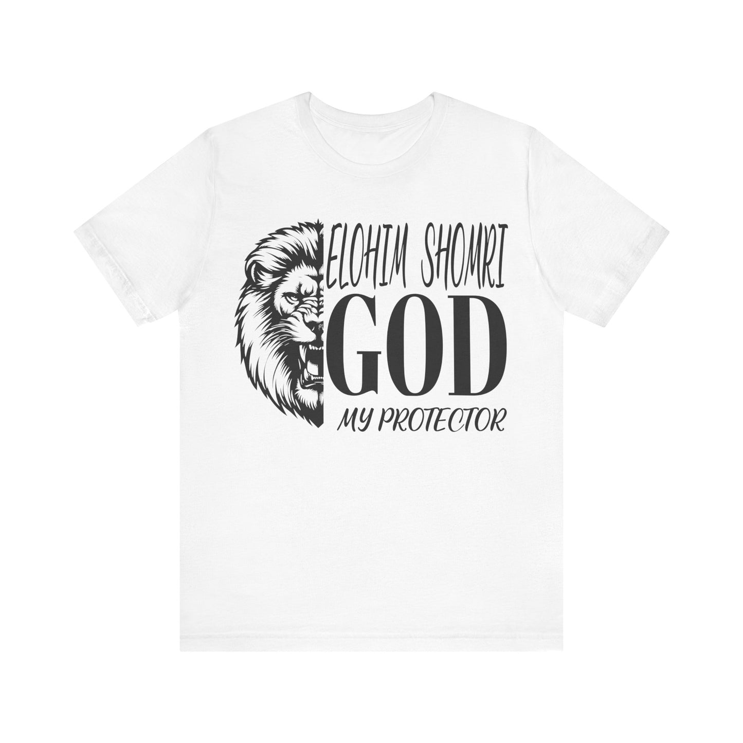 Elohim Shomri GOD My Protector | Unisex Jersey Short Sleeve Tee