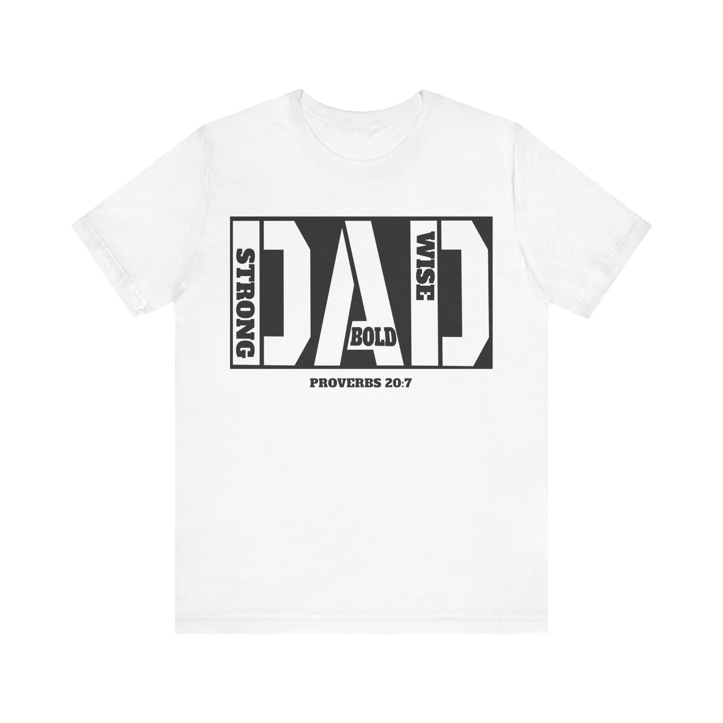 DAD Shirt Proverbs 20:7 | Unisex Jersey Short Sleeve Tee