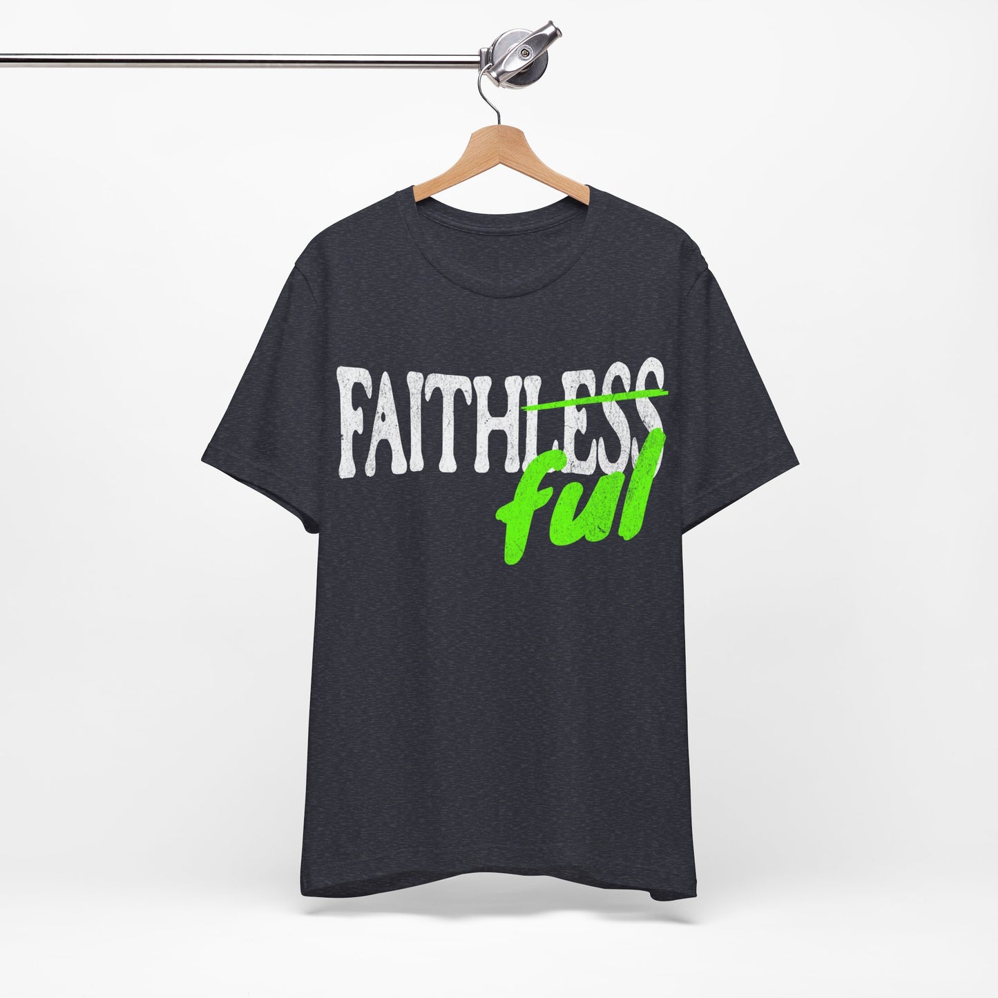 FAITHFUL | Unisex Jersey Short Sleeve Tee